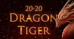 Dragon Tiger 20-20